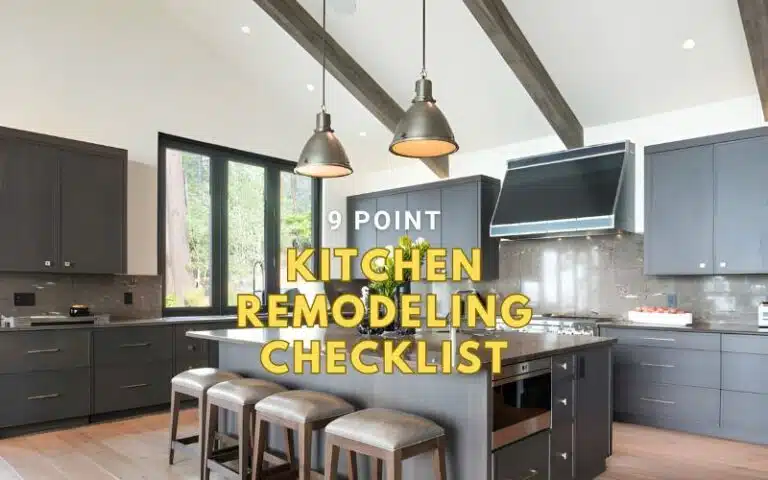 9 Point Kitchen Remodeling Checklist - Nailed It Builders